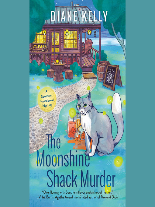 Title details for The Moonshine Shack Murder by Diane Kelly - Available